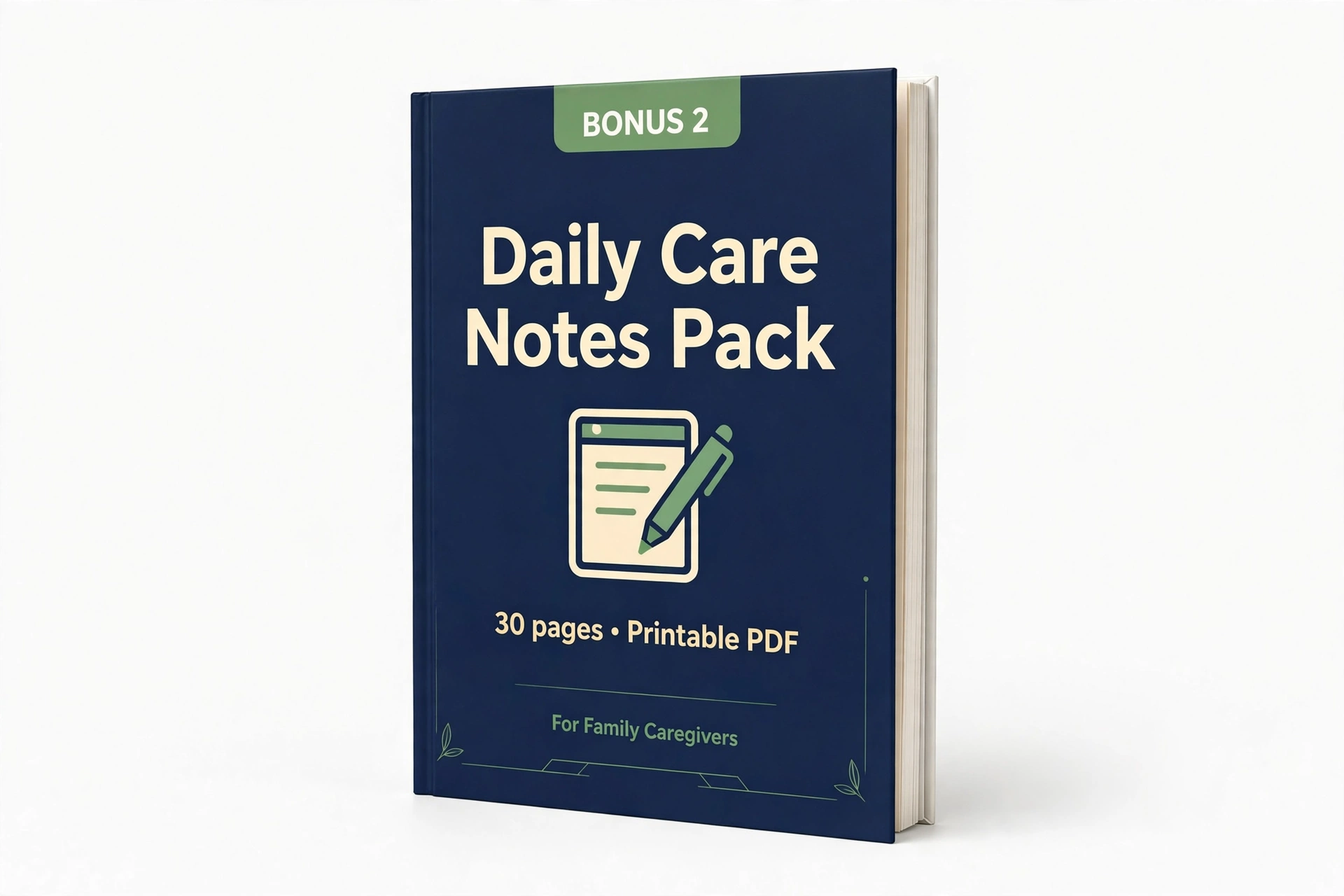 Bonus 2: Daily Care Notes Pack, 30 pages